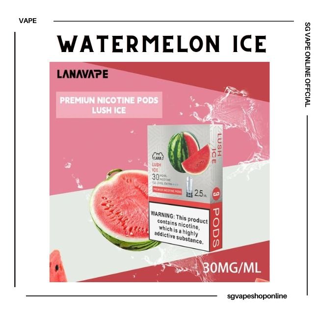 lana-pod-watermelon-ice-vape-shop-singapore